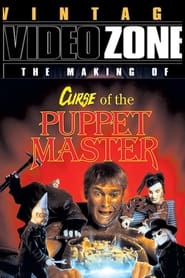 Poster Videozone: The Making of "Curse of the Puppet Master"