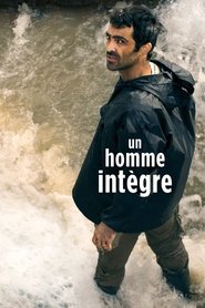 Film Un Homme Intègre streaming