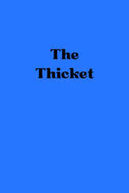 The Thicket постер