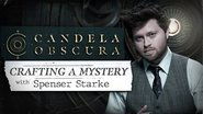 Crafting a Mystery with Spenser Starke