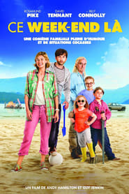 Télécharger Ce Week-end là... 2014 Film Complet en Francais