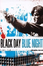 Black Day Blue Night постер