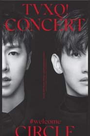 Poster TVXQ! CONCERT -CIRCLE- #welcome in Seoul