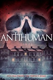 Antihuman Films Online Kijken Gratis