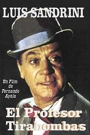 Watch El profesor tirabombas Full Movie Online 1972