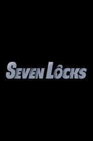 Seven Locks 2022 مشاهدة وتحميل فيلم مترجم بجودة عالية