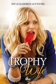 Trophy Wife (2013) | Mujer florero