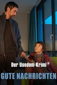 Poster for Gute Nachrichten - Der Usedom-Krimi