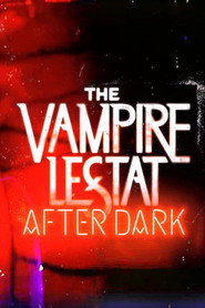 The Vampire Lestat: After Dark