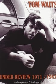 Poster Tom Waits Under Review 1971-1982