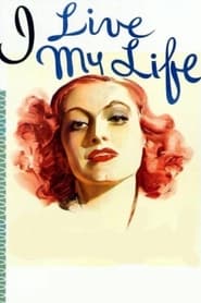 I Live My Life 1935