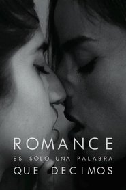 Poster Romance es sólo una palabra que decimos