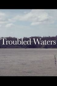 Troubled Waters