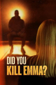 Did You Kill Emma?
