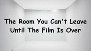 Watch The Room You Can't Leave Until The Film is Over (2026) Full Movie Online Free (2026)