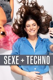 Poster Sexe + Techno - Season 2 Episode 8 : Episode 8 2021