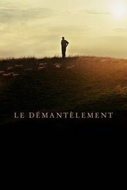 Le Démantèlement (2013)