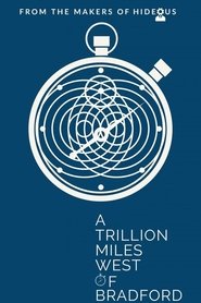 A Trillion Miles West of Bradford