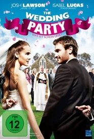 Poster The Wedding Party - Was ist schon Liebe?