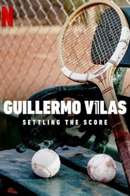 Guillermo Vilas: Settling the Score постер