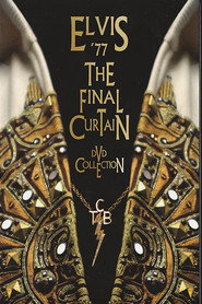 Elvis Presley: The Final Curtain Volume One