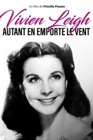 Vivien Leigh, autant en emporte le vent streaming