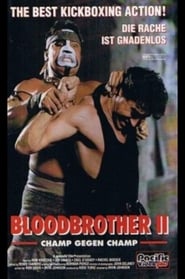 Bloodbrother II – Champ gegen Champ (1991)