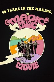 40 Years in the Making: The Magic Music Movie 2017