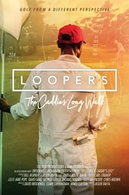 Loopers: The Caddie's Long Walk постер