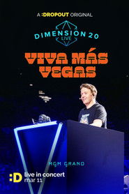 Dimension 20 Live: Viva Más Vegas