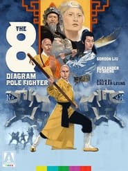 The 8 Diagram Pole Fighter постер