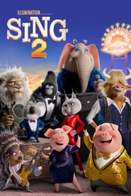 Sing 2 2021 Svenska filmer online gratis