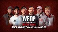 Event #39 $3k Pot-Limit Omaha 6-Handed