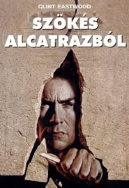 Szökés Alcatrazból 1979 Teljes Film Magyarul Online