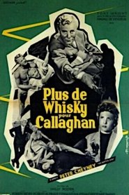 Poster Plus de whisky pour Callaghan!