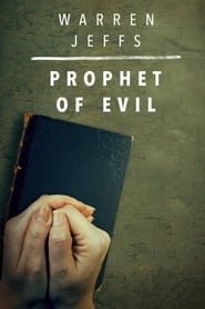 Warren Jeffs: Prophet of Evil постер