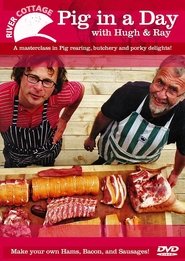 River Cottage - Pig in a Day) River Cottage - Pig in a Day (2010)