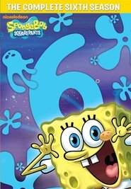 SpongeBob SquarePants - Season 6 poster