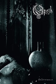 Opeth: Deliverance streaming