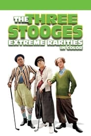 Poster The Three Stooges: Extreme Rarities