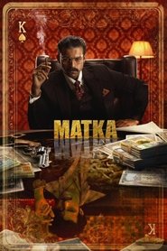 Matka (2024) South Movie