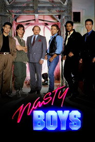 Nasty Boys постер