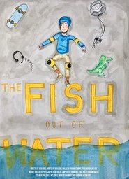 The Fish Out of Water