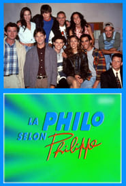 مسلسل La Philo selon Philippe 1995 مترجم أون لاين بجودة عالية