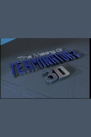 مترجم أونلاين و تحميل The Making of ‘Terminator 2 3D’ 2000 مشاهدة فيلم