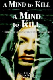 Full Cast of A Mind To Kill