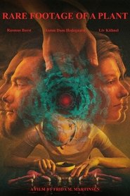 Rare Footage of a Plant