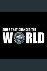 Ships That Changed the World постер