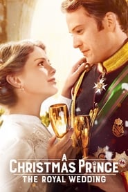 Film streaming | Voir A Christmas Prince : The Royal Wedding en streaming | HD-serie