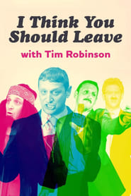 I Think You Should Leave with Tim Robinson poster